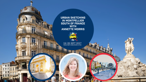 Urban Sketching in Montpellier - Sept 2027
